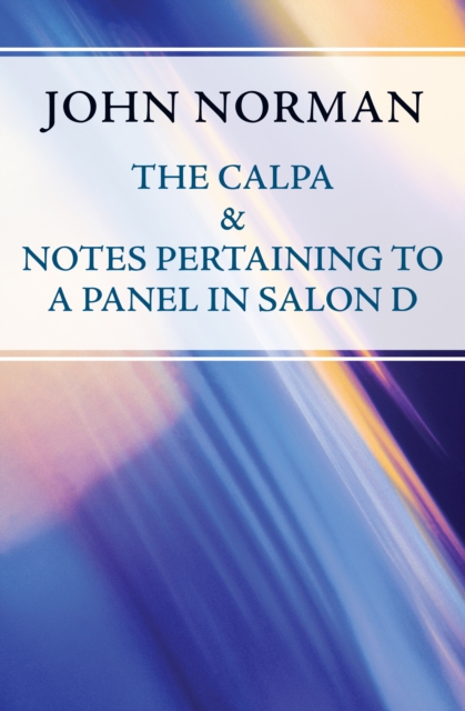 The Calpa & Notes Pertaining to a Panel in Salon D, EPUB eBook