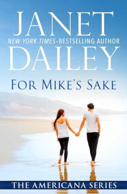 For Mike's Sake, EPUB eBook