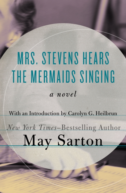 Mrs. Stevens Hears the Mermaids Singing : A Novel, EPUB eBook