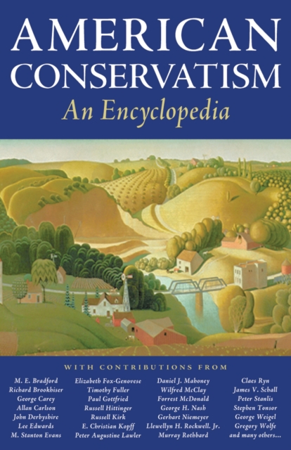 American Conservatism : An Encyclopedia, EPUB eBook
