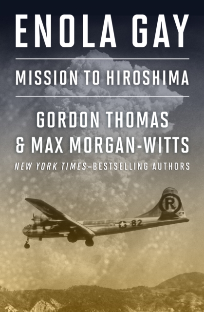 Enola Gay : Mission to Hiroshima, EPUB eBook