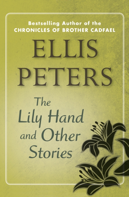 The Lily Hand : And Other Stories, EPUB eBook