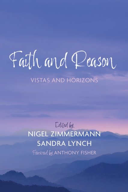 Faith and Reason : Vistas and Horizons, EPUB eBook