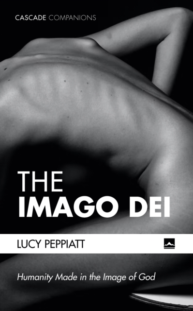 The Imago Dei : Humanity Made in the Image of God, EPUB eBook