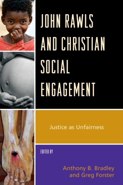 John Rawls and Christian Social Engagement : Justice as Unfairness, EPUB eBook
