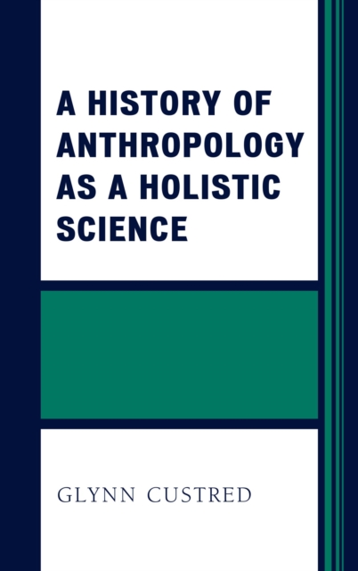 History of Anthropology as a Holistic Science, EPUB eBook