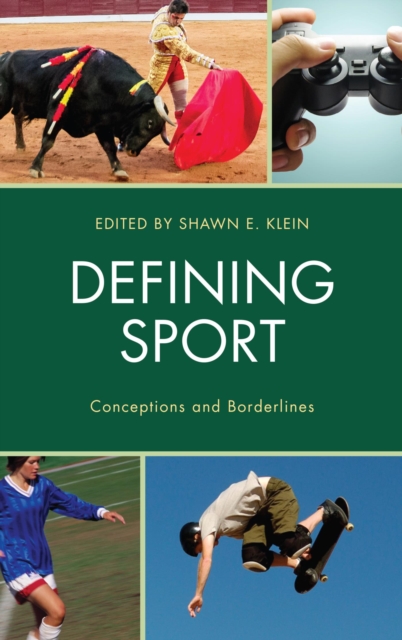 Defining Sport : Conceptions and Borderlines, EPUB eBook