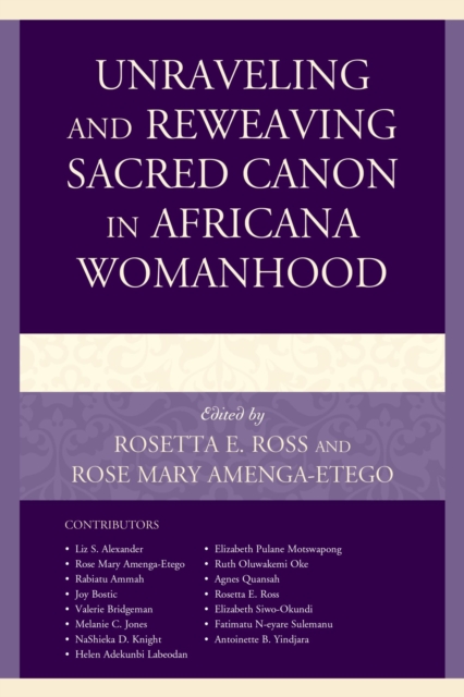 Unraveling and Reweaving Sacred Canon in Africana Womanhood, EPUB eBook