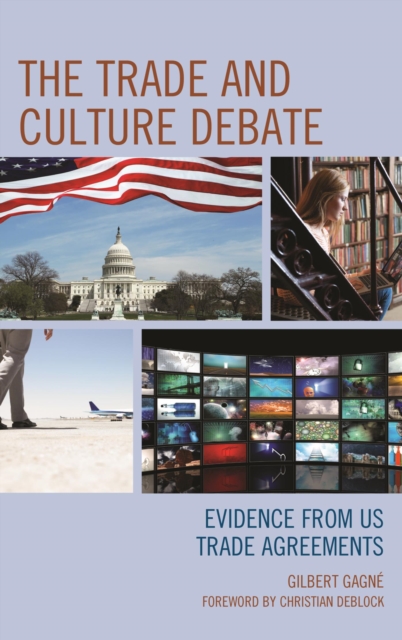 Trade and Culture Debate : Evidence from US Trade Agreements, EPUB eBook