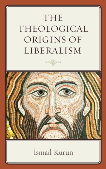 Theological Origins of Liberalism, EPUB eBook