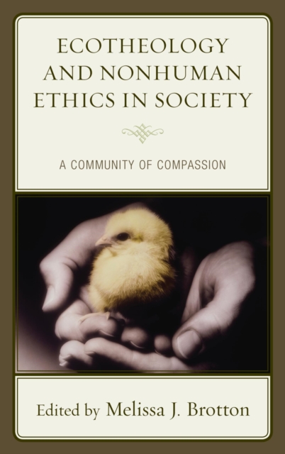 Ecotheology and Nonhuman Ethics in Society : A Community of Compassion, EPUB eBook