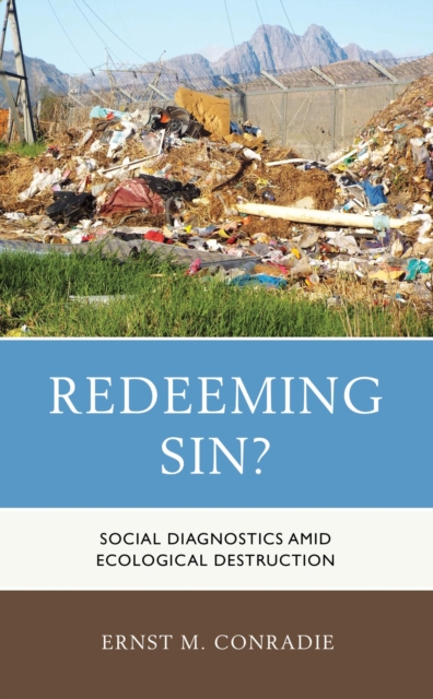 Redeeming Sin? : Social Diagnostics amid Ecological Destruction, EPUB eBook