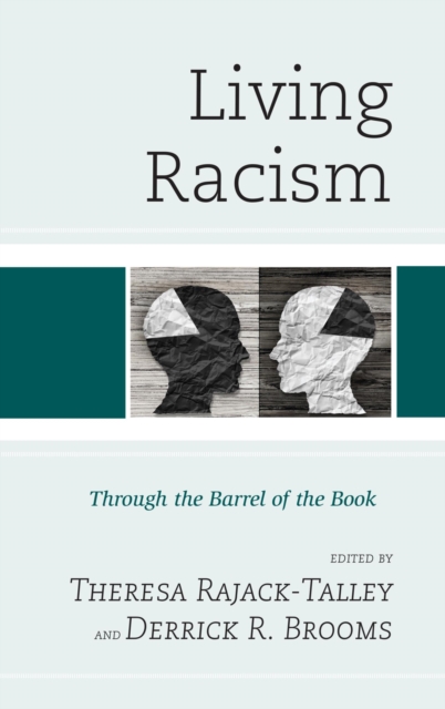 Living Racism : Through the Barrel of the Book, EPUB eBook