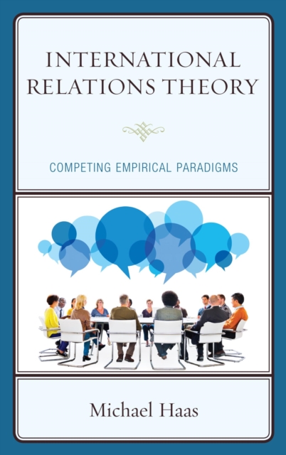 International Relations Theory : Competing Empirical Paradigms, EPUB eBook