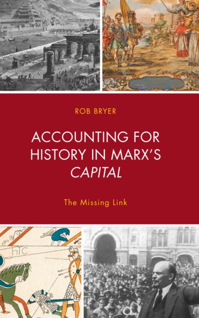 Accounting for History in Marx's Capital : The Missing Link, EPUB eBook