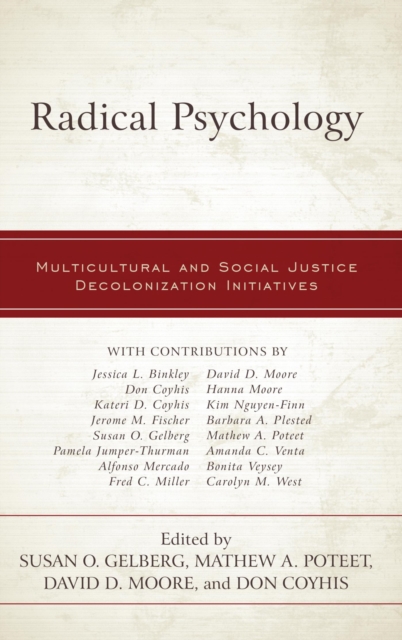 Radical Psychology : Multicultural and Social Justice Decolonization Initiatives, EPUB eBook