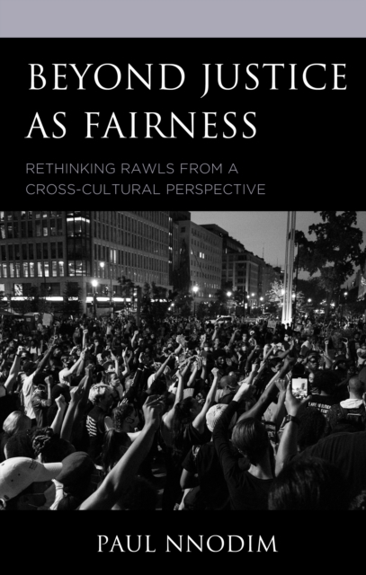 Beyond Justice as Fairness : Rethinking Rawls from a Cross-Cultural Perspective, EPUB eBook