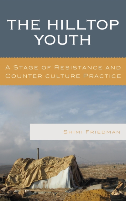 The Hilltop Youth : A Stage of Resistance and Counter culture Practice, EPUB eBook
