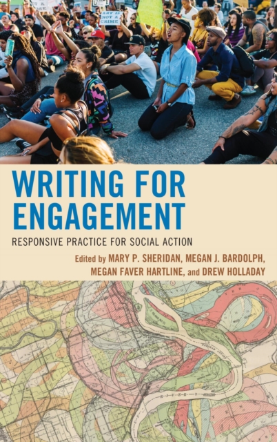 Writing for Engagement : Responsive Practice for Social Action, EPUB eBook