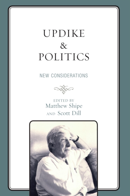 Updike and Politics : New Considerations, EPUB eBook