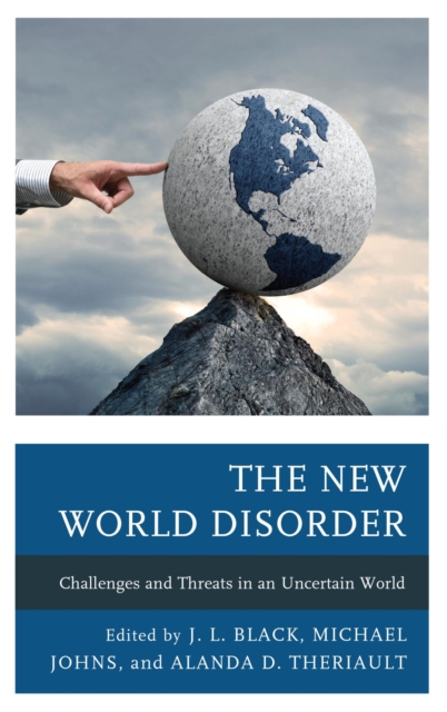 New World Disorder : Challenges and Threats in an Uncertain World, EPUB eBook