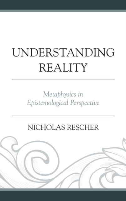 Understanding Reality : Metaphysics in Epistemological Perspective, EPUB eBook