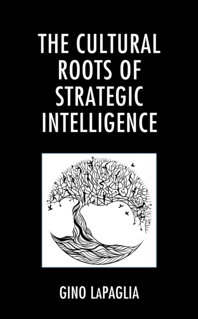 Cultural Roots of Strategic Intelligence, EPUB eBook