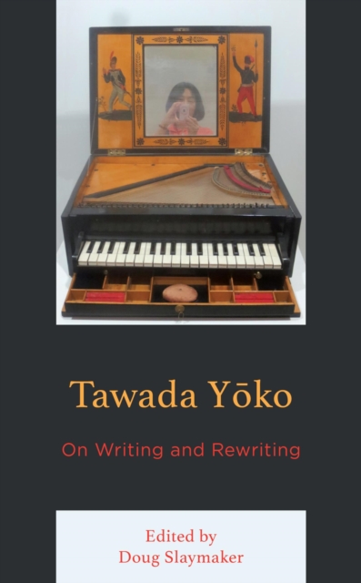 Tawada Yoko : On Writing and Rewriting, EPUB eBook