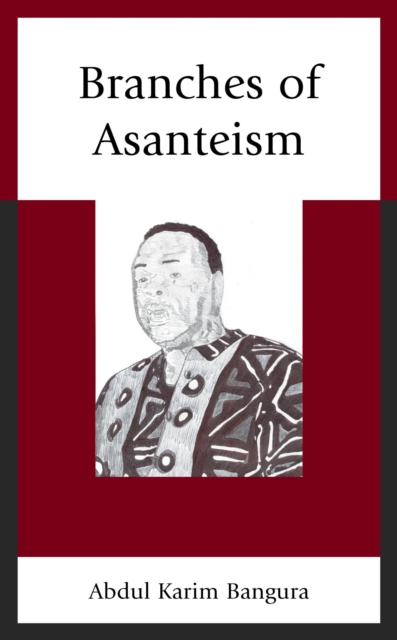 Branches of Asanteism, EPUB eBook