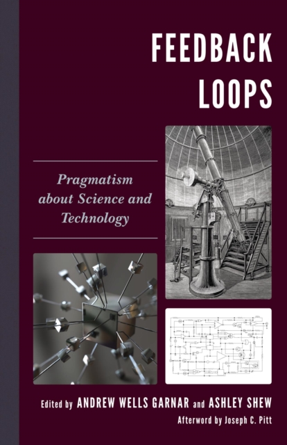Feedback Loops : Pragmatism about Science and Technology, EPUB eBook
