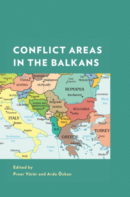 Conflict Areas in the Balkans, EPUB eBook