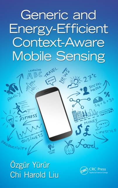 Generic and Energy-Efficient Context-Aware Mobile Sensing, PDF eBook