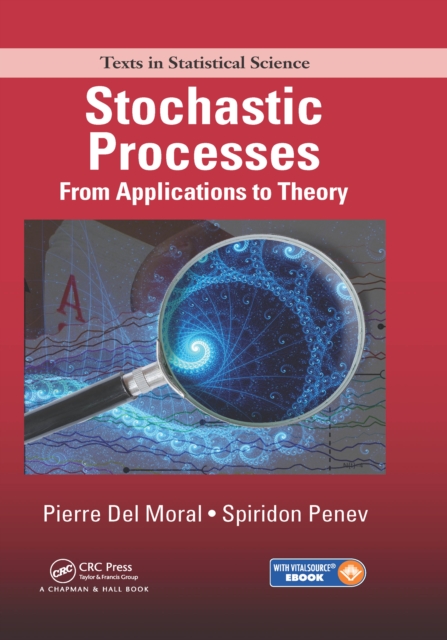 Stochastic Processes : From Applications to Theory, PDF eBook