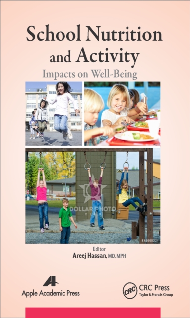 School Nutrition and Activity : Impacts on Well-Being, PDF eBook