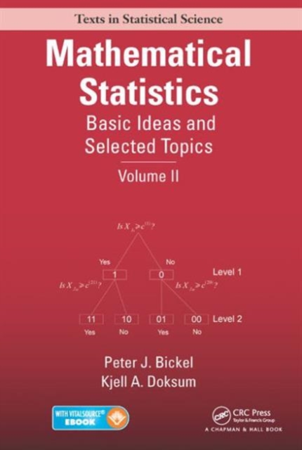 Mathematical Statistics : Basic Ideas and Selected Topics, Volume II, Hardback Book