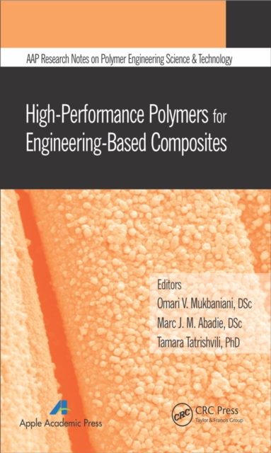 High-Performance Polymers for Engineering-Based Composites, PDF eBook