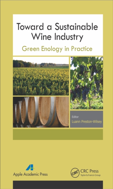 Toward a Sustainable Wine Industry : Green Enology Research, PDF eBook