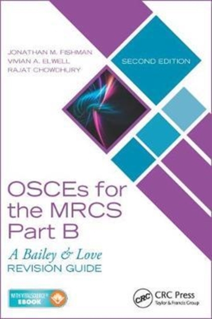 OSCEs for the MRCS Part B : A Bailey & Love Revision Guide, Second Edition, Paperback / softback Book