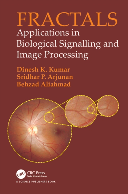 Fractals : Applications in Biological Signalling and Image Processing, PDF eBook