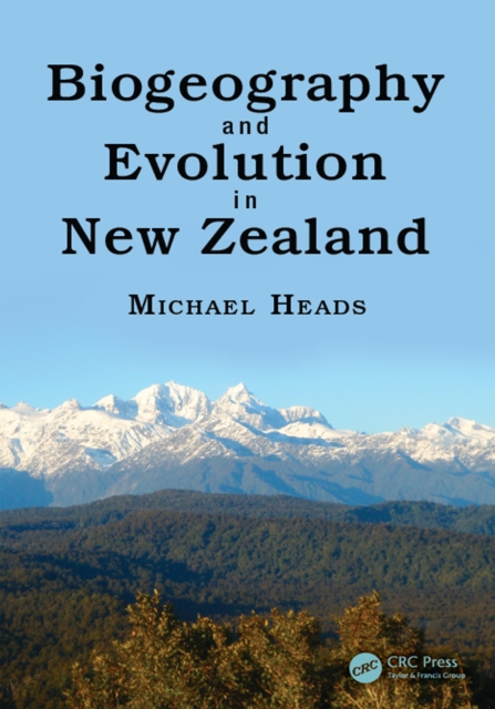 Biogeography and Evolution in New Zealand, PDF eBook
