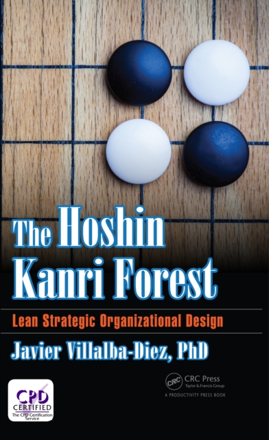 The Hoshin Kanri Forest : Lean Strategic Organizational Design, PDF eBook