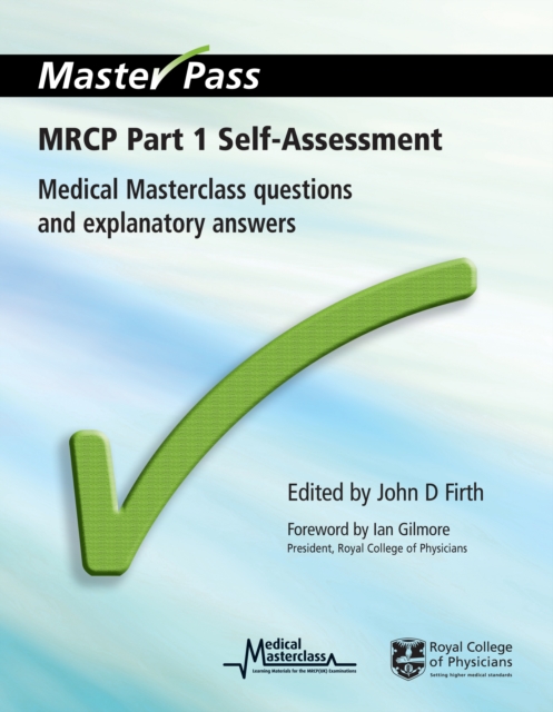 MRCP Part 1 Self-Assessment : Medical Masterclass Questions and Explanatory Answers, PDF eBook