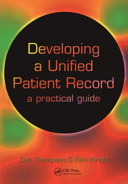 Developing a Unified Patient-Record : A Practical Guide, PDF eBook
