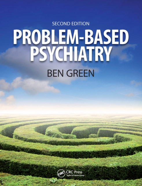 Problem Based Psychiatry : Volume 3, Treatment, PDF eBook