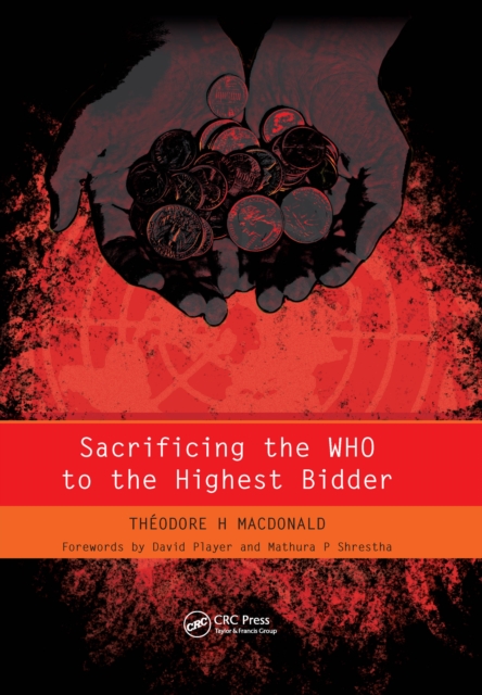 Sacrificing the WHO to the Highest Bidder, PDF eBook