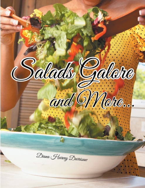 Salads Galore and More..., EPUB eBook