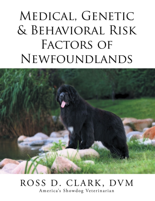 Medical, Genetic & Behavioral Risk Factors of Newfoundlands, EPUB eBook