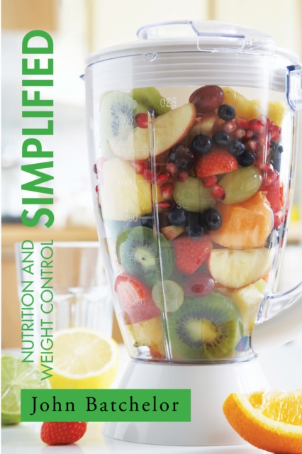 Nutrition and Weight Control Simplified, EPUB eBook