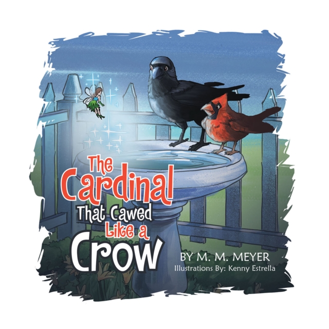 The Cardinal That Cawed  Like a Crow, EPUB eBook