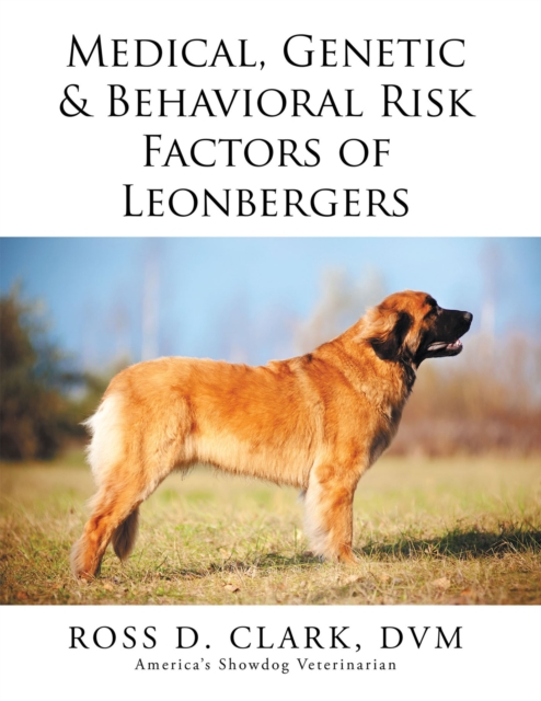 Medical, Genetic & Behavioral Risk Factors of Leonbergers, EPUB eBook